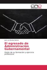 El egresado de Administración Gubernamental