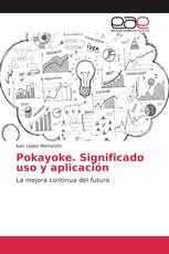 Pokayoke. Significado uso y aplicación