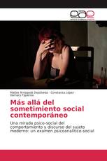 Más allá del sometimiento social contemporáneo