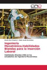 Ingeniería Mecatrónica.Habilidades Blandas para la Inserción Laboral