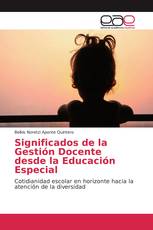 Significados de la Gestión Docente desde la Educación Especial