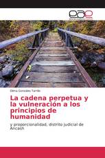 La cadena perpetua y la vulneración a los principios de humanidad