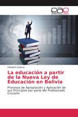 La educación a partir de la Nueva Ley de Educación en Bolivia