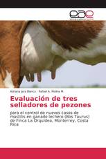 Evaluación de tres selladores de pezones