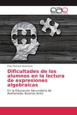 Dificultades de los alumnos en la lectura de expresiones algebraicas