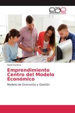 Emprendimiento Centro del Modelo Económico