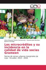 Los microcréditos y su incidencia en la calidad de vida socias Grameen