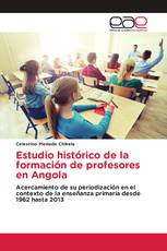 Estudio histórico de la formación de profesores en Angola