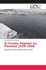 El Frente Popular en Panamá 1936-1940