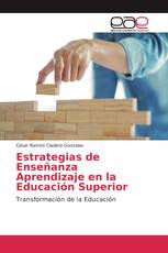 Estrategias de Enseñanza Aprendizaje en la Educación Superior