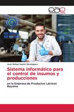 Sistema informático para el control de insumos y producciones