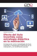 Efecto del Aula Invertida como estrategia didáctica en la motivación