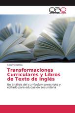 Transformaciones Curriculares y Libros de Texto de Inglés