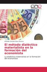 El método dialéctico materialista en la formación del economista