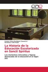 La Historia de la Educación Escolarizada en Sancti Spíritus