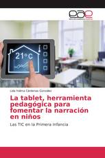 La tablet, herramienta pedagógica para fomentar la narración en niños