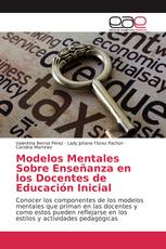 Modelos Mentales Sobre Enseñanza en los Docentes de Educación Inicial