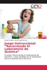 Juego Instruccional “Recorriendo El Laboratorio de Química”