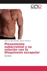 Pinzamiento subacromial y su relación con la Disquinesis escapular