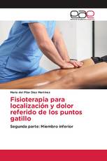 Fisioterapia para localización y dolor referido de los puntos gatillo