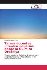 Tareas docentes interdisciplinarias desde la Química Orgánica