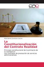 La Constitucionalización del Contrato Realidad