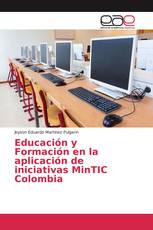 Educación y Formación en la aplicación de iniciativas MinTIC Colombia