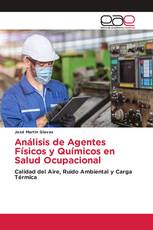 Análisis de Agentes Físicos y Químicos en Salud Ocupacional