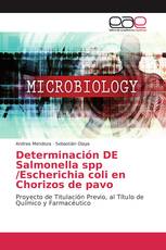 Determinación DE Salmonella spp /Escherichia coli en Chorizos de pavo