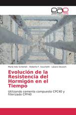 Evolución de la Resistencia del Hormigón en el Tiempo