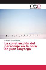 La construcción del personaje en la obra de Juan Mayorga