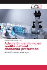 Adsorción de plomo en zeolita natural chabazita pretratada