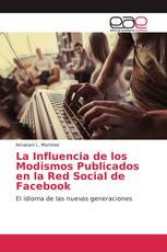 La Influencia de los Modismos Publicados en la Red Social de Facebook