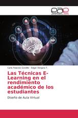 Las Técnicas E-Learning en el rendimiento académico de los estudiantes