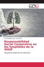 Responsabilidad Social Corporativa en los hospitales de la XHUP