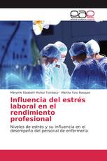 Influencia del estrés laboral en el rendimiento profesional