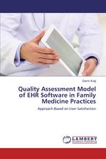 Quality Assessment Model of EHR Software in Family Medicine Practices