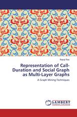 Representation of Call-Duration and Social Graph as Multi-Layer Graphs