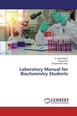 Laboratory Manual for Biochemistry Students