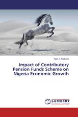 Impact of Contributory Pension Funds Scheme on Nigeria Economic Growth