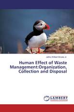 Human Effect of Waste Management:Organization, Collection and Disposal