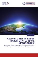 Cüveynî, Gazâli ile Râzî'de HABERÎ SIFAT ve TE’VİL METODOLOJİSİ
