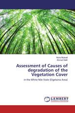 Assessment of Causes of degradation of the Vegetation Cover