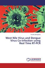West Nile Virus and Dengue Virus Co-infection using Real Time RT-PCR