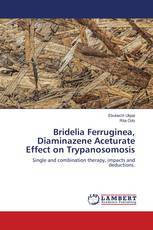 Bridelia Ferruginea, Diaminazene Aceturate Effect on Trypanosomosis