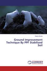Ground Improvement Technique By PPF Stabilized Soil