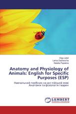 Anatomy and Physiology of Animals: English for Specific Purposes (ESP)