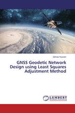 GNSS Geodetic Network Design using Least Squares Adjustment Method