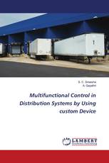 Multifunctional Control in Distribution Systems by Using custom Device