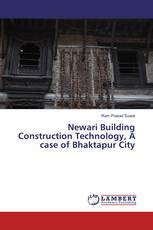 Newari Building Construction Technology, A case of Bhaktapur City